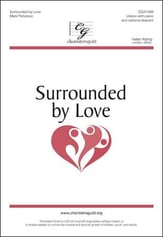 Surrounded by Love Unison choral sheet music cover
